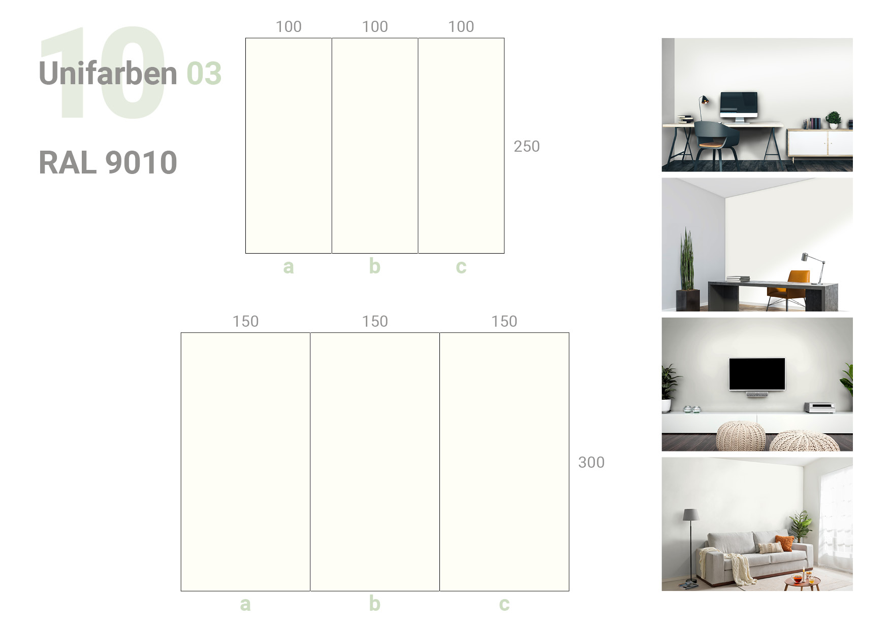 Übersicht, die das 3-teilige Formate 100 und 100 und 100 x 250 cm und das 3-teilige Formate 150 und 150 und 150 x 300 cm und die Milieubilder für folgendes Motiv zeigt: Einfarbig weißes Bild, keine sichtbaren Details oder Muster.