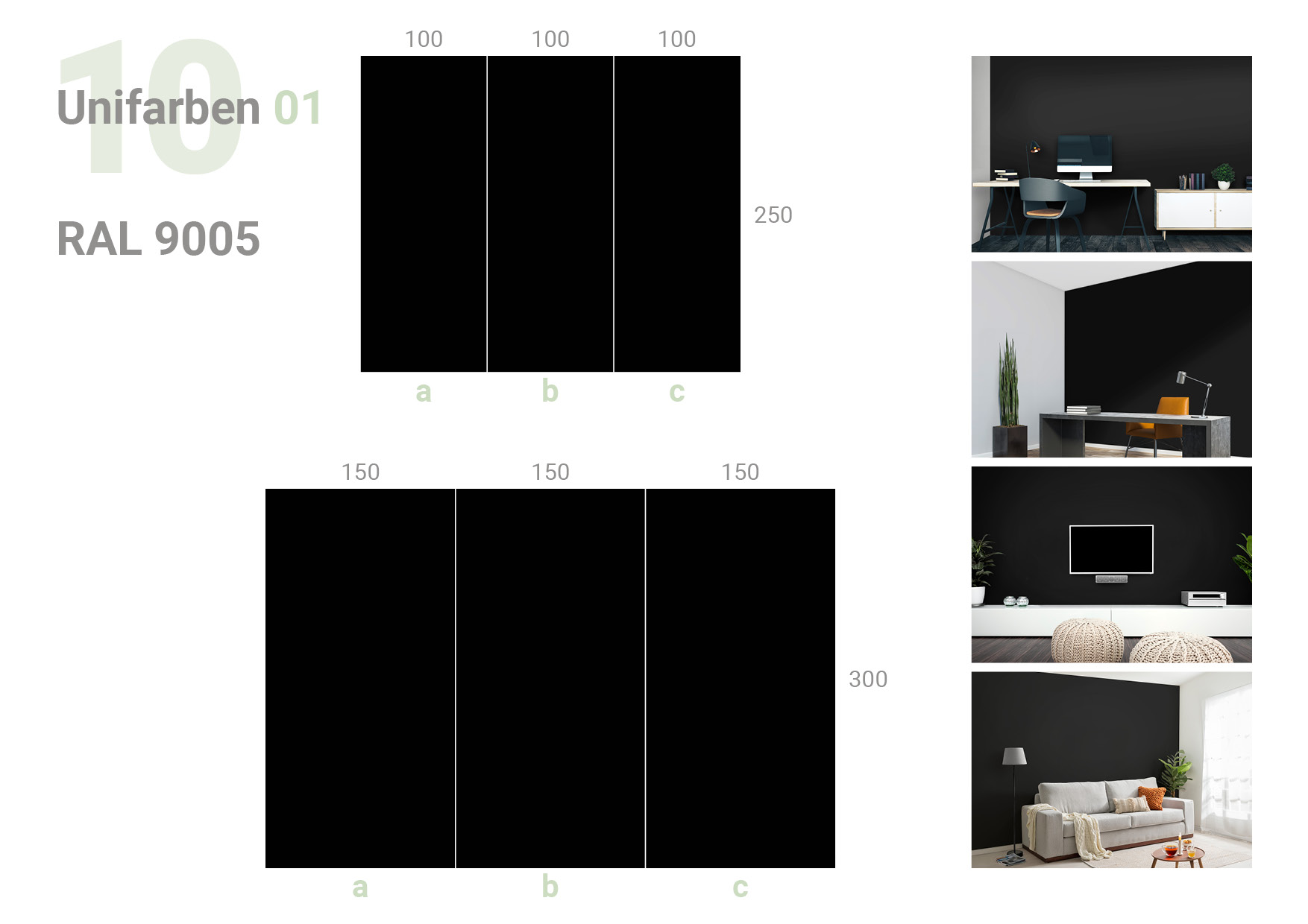 Übersicht, die das 3-teilige Formate 100 und 100 und 100 x 250 cm und das 3-teilige Formate 150 und 150 und 150 x 300 cm und die Milieubilder für folgendes Motiv zeigt: Einfarbig schwarzes Bild, keine sichtbaren Details oder Muster.