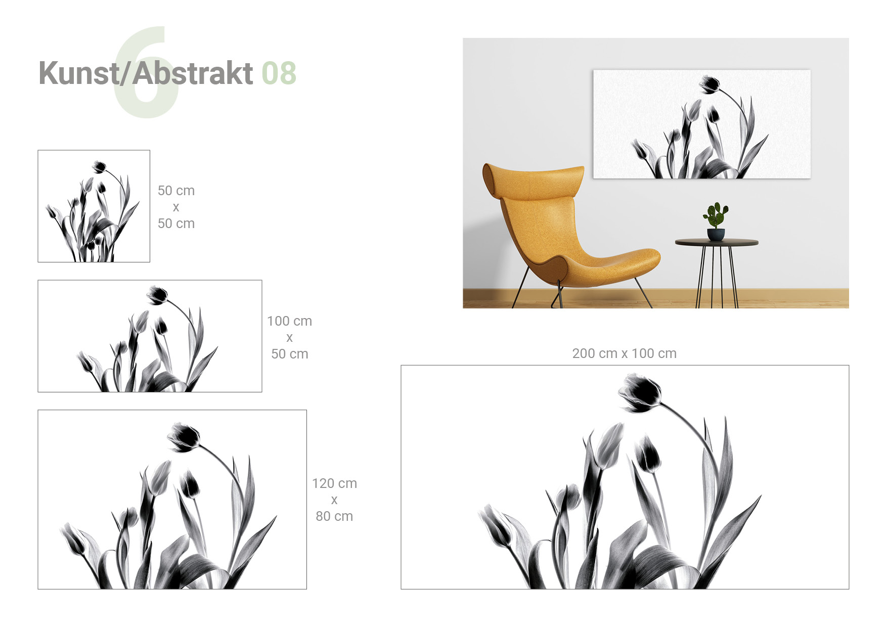 Übersicht, die das  Format 50 x 50 und 100 x 50 und 120 x 80 und 200 x 100 cm  und das Milieubild für folgendes Motiv zeigt: Nahaufnahme von Tulpen in Schwarz-Weiß, Blüten und Blätter in verschiedenen Graustufen, die auf einem weißen Hintergrund stehen.